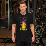 All is fair in Love and War and Chess! | Short-Sleeve Unisex T-Shirt