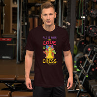 All is fair in Love and War and Chess! | Short-Sleeve Unisex T-Shirt