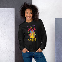 All Is Fair In Love and .....Chess! | Sweatshirt