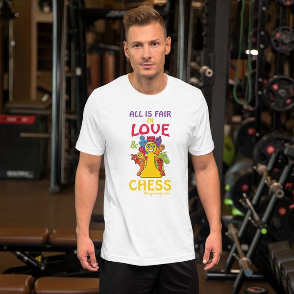 All is fair in Love and War and Chess! | Short-Sleeve Unisex T-Shirt