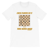 Chess Players Do It! | Premium T-Shirt