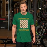 Chess Players Do It! | Premium T-Shirt