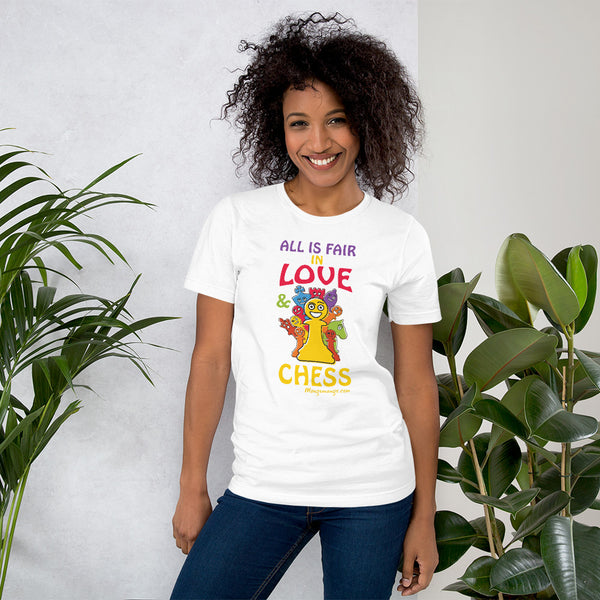 All Is Fair In Love and.....Chess! | Short-Sleeve Unisex T-Shirt